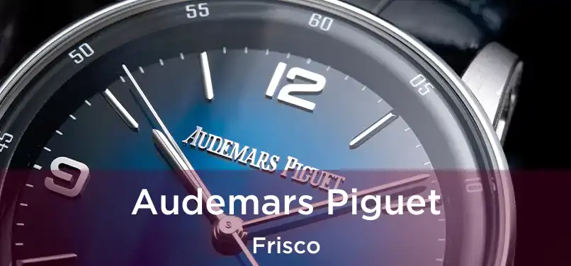 Audemars Piguet Frisco