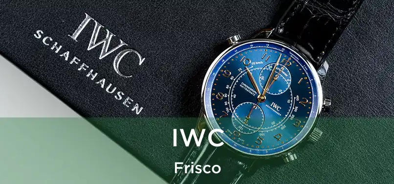 IWC Frisco